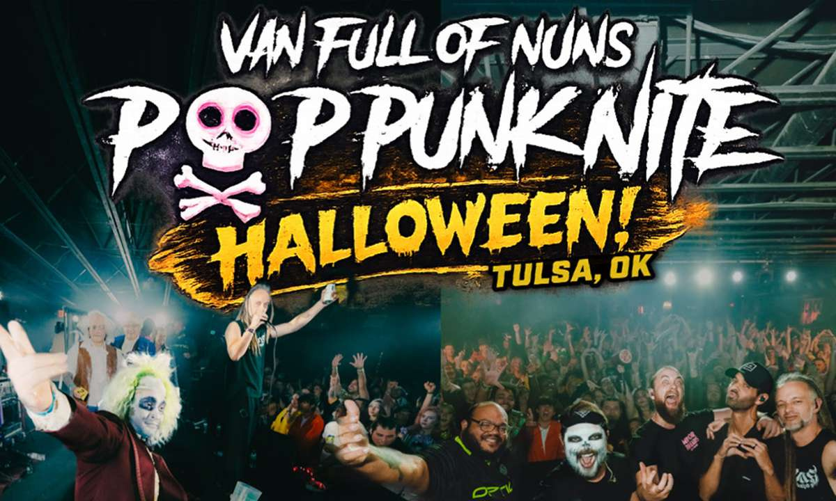Pop Punk Nite! by: Van Full of Nuns - Cain's Ballroom